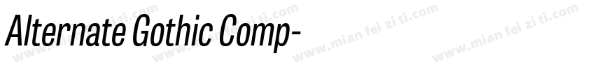 Alternate Gothic Comp字体转换